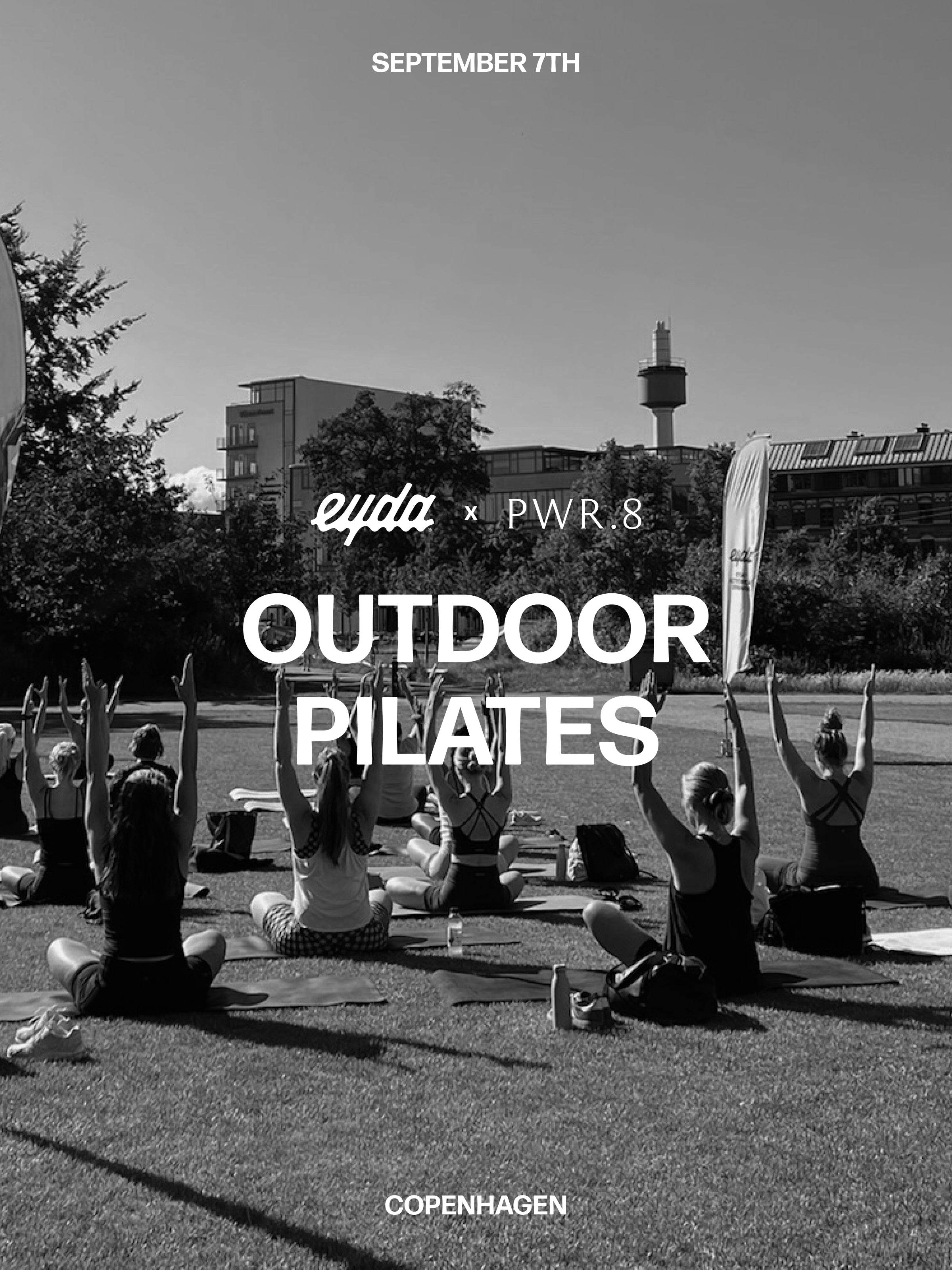 EYDA x PWR8 Outdoor Pilates